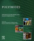 Polyimides Advances In Blends And  Nanocomposites Damaceanu Darie-Nita Paperback