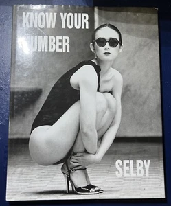 Know Your Number. Richard Selby. HC 1st 1991. Fashion/Erotic Photos Signed 9/90 - Picture 1 of 15