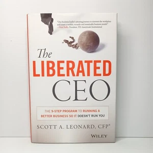 The Liberated CEO by Scott A. Leonard - Picture 1 of 7