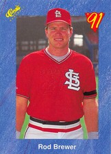 Rod Brewer 1991 Classic I T92  St. Louis Cardinals  Baseball Card