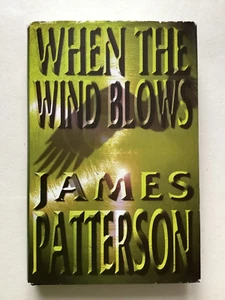 James Patterson: When the wind Blows, (Hardback 1999) - Picture 1 of 13
