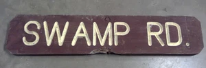 VINTAGE CARVED PAINTED WOODEN SWAMP RD. CABIN CAMP COTTAGE SIGN 26” x 5 1/2" - Picture 1 of 15