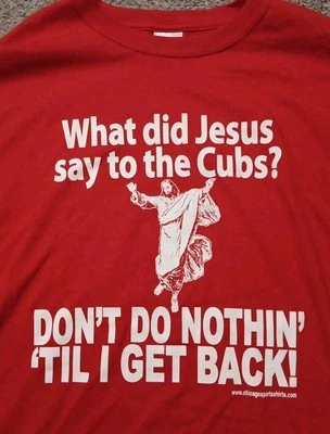Забавная футболка Chicago Cubs 2XL What Did Jesus Say красная MLB бейсбол Gildan - Изображение 1 из 4
