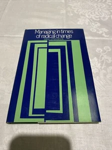 1971 MANAGING IN TIMES OF RADICAL CHANGE HARDCOVER BOOK BY JOHN FENDROCK-KD 8672 - Picture 1 of 8