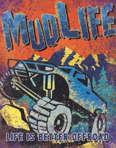 Mud Life is Better Jeep Off Road Rock Bog Garage Shop Wanddeko Metall Blechschild - Bild 1 von 4