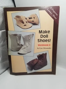 ¡Haz zapatos para muñecas! Workbook II de Lyn Alexander - 6 patrones para zapatos de cuero - Imagen 1 de 2
