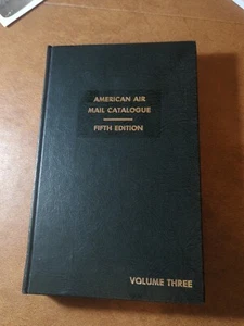 American Air Mail Catalogue. 5th Edition. Vol. 3. Hardcover. Pages 1021-1519 - Picture 1 of 3