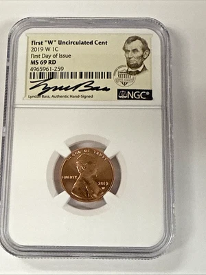 2019-W NGC Lincoln Cent 1st day Issue UNC MS69 RD-Red Signed Lyndall Bass - Image 1 of 4