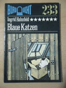 BLAULICHT Nr. 233 3* Ingrid Hahnfeld Blaue Katzen DDR Krimi - Picture 1 of 1