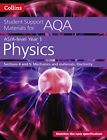 AQA A Level Physics Year 1 &amp; AS Sections 4 and 5: Mechanics an... by Kelly, Dave