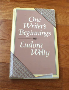 1984 Eudora Welty One Writer's Beginnings - SIGNED - Picture 1 of 5
