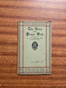 The Story Of The Prayer Book by H. Moule - Pub: Longmans - 1909 - Paperback - Picture 1 of 1
