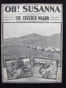 Oh! Susanna 1923 The Covered Wagon Sheet Music - Picture 1 of 3