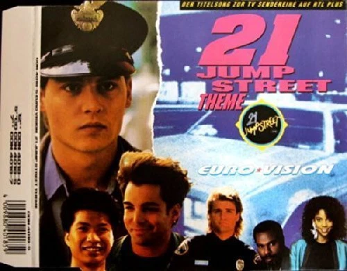 21 Jump Street Theme (1992, by Euro*Vision) [Maxi-CD] - Bild 1 von 1