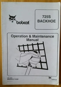 BOBCAT 725S BACKHOE OPERATORS MANUAL - Picture 1 of 1