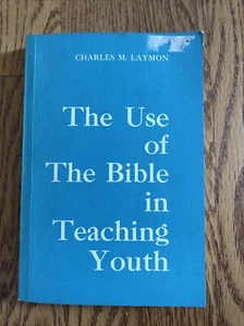 Vtg 1962 Use of Bible in Teaching Youth Book Abingdon Press Charles Laymon - Picture 1 of 12