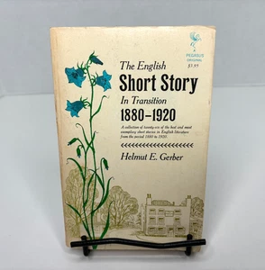 The English Short Story in Transition: 1880-1920 Vintage 1967 Helmut E. Gerber - Picture 1 of 8