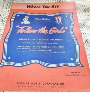 1944 Sheet Music Where You Are from Musical Comedy Follow the Girls - Robbins - Picture 1 of 2