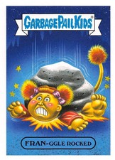 2018 Garbage Pail Kids We Hate the 80s TV SHOWS & ADS  1a FRAN-ggle Rocked