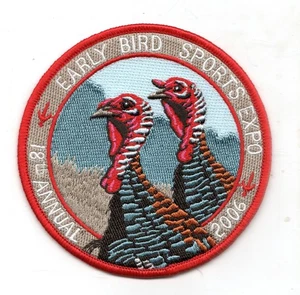 2006 EARLY BIRD SPORTS EXPO BLOOMSBURG FAIRGROUND PA TURKEY PATCH SIGNIERT MIT PIN - Bild 1 von 5