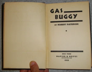 Gas Buggy 1933 Autor R. Paterson signiert datiert personalisiert 1. Auflage selten - Bild 1 von 15