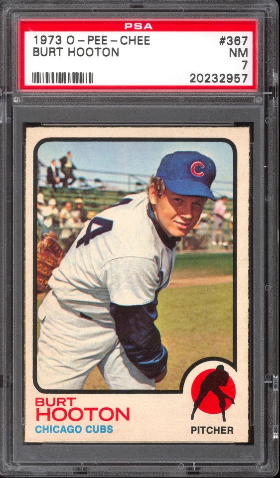 1973 TOPPS OPC O PEE CHEE BASEBALL #367 BURT HOOTON  PSA 7 N-MINT CHICAGO CUBS - Image 1 of 2