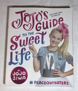 JoJo's Guide to the Sweet Life : #PeaceOutHaterz by JoJo Siwa Entertainment LLC - Picture 1 of 4