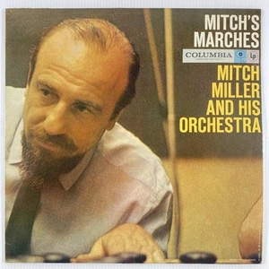 Mitch Miller And His Orchestra Mitch's Marches Columbia CL-1102 1958 - Imagen 1 de 4
