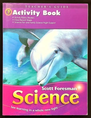 3rd Grade - SCIENCE - ACTIVITY BOOK - TEACHER EDITION (2010, Foresman) - Image 1 of 4
