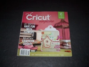 Cricut Magazine August 2011 ~ 20+ Ways to Have Fun with Flowers  Beachy Layouts - Picture 1 of 3