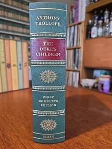 Folio Society. Anthony Trollope. The Duke's Children First Complete Edition 2015 - Picture 1 of 9