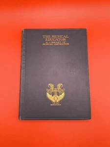 ANTIQUE The New Musical Educator Instruction Book | c.1910 Gift Musician VGC - Picture 1 of 5