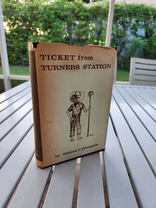 TICKET FROM TURNERS STATION BY WILLIAM C. EDRINGTON SIGNED - Bild 1 von 2