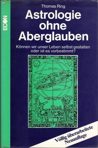 Das Buch Astrologie ohne Aberglauben von Thomas Ring - Bild 1 von 1