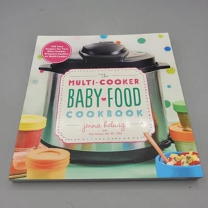 The Multi-Cooker Baby Food Cookbook : 100 Easy Recipes for Your Slow Cooker,... - Foto 1 di 3