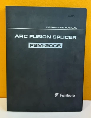 Fujikura FSM-20CS Arc Fusion Splicer 6th Edition Instructional Manual. Foto 1 de 3
