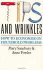 Tips And Wrinkles :-Mary Sansbury,Anne Fowler