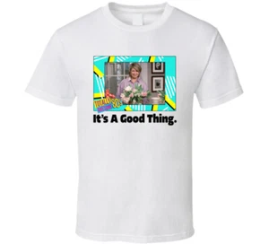 It's A Good Thing Martha Stewart Fan T Shirt - Picture 1 of 2