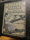 1904 "Little Sunshine's Holiday" von Miss Mulock Very Good - Unmkd Amer. Nachdruck