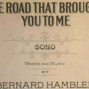Vintage 1919 Sheet Music "The Road That Brought You To Me" Bernard Hamblen - Picture 1 of 3