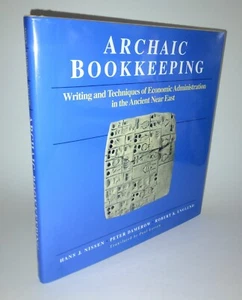 Archaic Bookkeeping: Early Writing and Techniques of Economic Administration in  - Picture 1 of 9