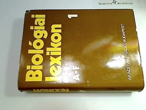 Biológiai Lexikon. Elsö Kötet A-F Straub, Bruno F. : - Picture 1 of 1