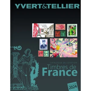 Catalogue de cotation timbres de France 2024 Yvert et Tellier.