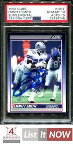 1990 SCORE SUPPLEMENTAL EMMITT SMITH RC HOF PSA 10 DNA AUTO 10 A3172971-746