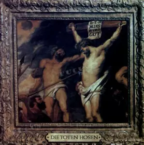 Die Toten Hosen - Alles Wird Gut 7" (VG/VG) .* - Picture 1 of 1