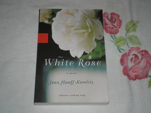THE WHITE ROSE by JEAN HANFF KORELITZ    *Signed*   - ARC- -JA- - Picture 1 of 2