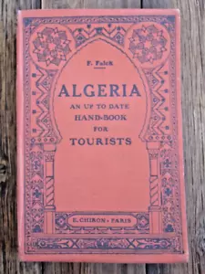 ALGERIA 1947 Hand Book for Tourists Felix Falck Photos Maps Antique Hardcover - Picture 1 of 13