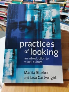 Practices of Looking: An Introduction to Visual Culture (2003,TPK) BL1B - Picture 1 of 6