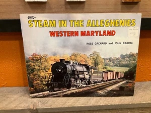 RAILROAD BOOK : STEAM IN THE ALLEGHENIES WESTERN MARYLAND CARSTENS PUB - Bild 1 von 8