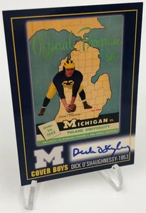 TK LEGACY DICK O'SHAUGHNESSY AUTO Card M Cover Boys MICHIGAN WOLVERINES TULANE - Picture 1 of 8
